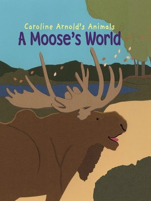 cover image of A Moose's World